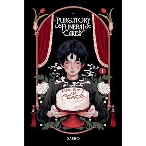 Purgatory Funeral Cakes Volume 1 -- Sanho